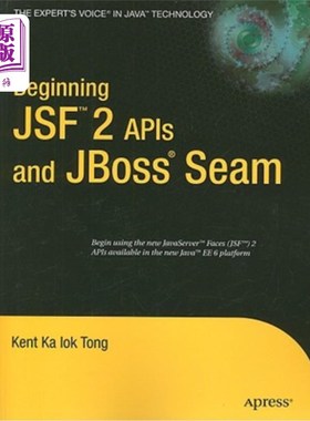 海外直订Beginning Jsf(tm) 2 APIs and Jboss(r) Seam 开始Jsf(tm) 2 api和Jboss(r) Seam