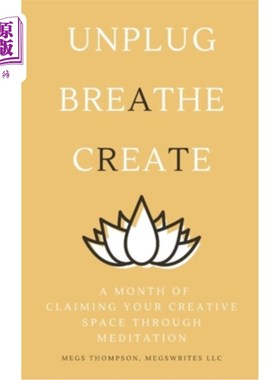 海外直订医药图书A Month of Claiming Your Creative Space Through Meditation 一个月，通过冥想来获得你的创意空间