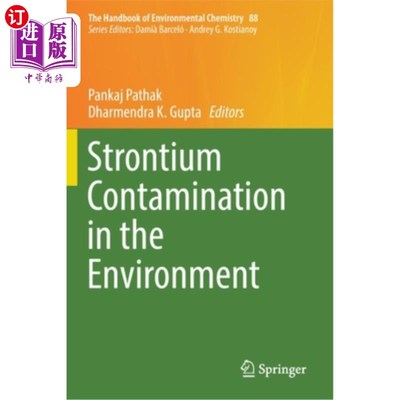 海外直订Strontium Contamination in the Environment 环境中的锶污染