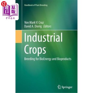 for Bioenergy and 海外直订Industrial 工业作物 Breeding Bioproducts 生物能源和生物制品育种 Crops