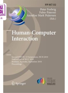 海外直订Human-Computer Interaction: Second Ifip Tc 13 Symposium, Hcis 2010, Held as Part 人机交互:第二届If