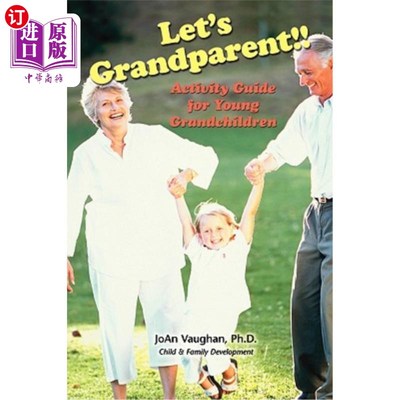 海外直订Let's Grandparent: Activity Guide for Young Grandchildren (PB) 《让我们的祖父母：年轻孙辈活动指南》（PB）