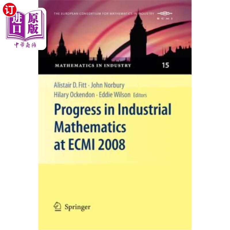海外直订Progress in Industrial Mathematics at Ecmi 2008 Ecmi 2008工业数学的进展