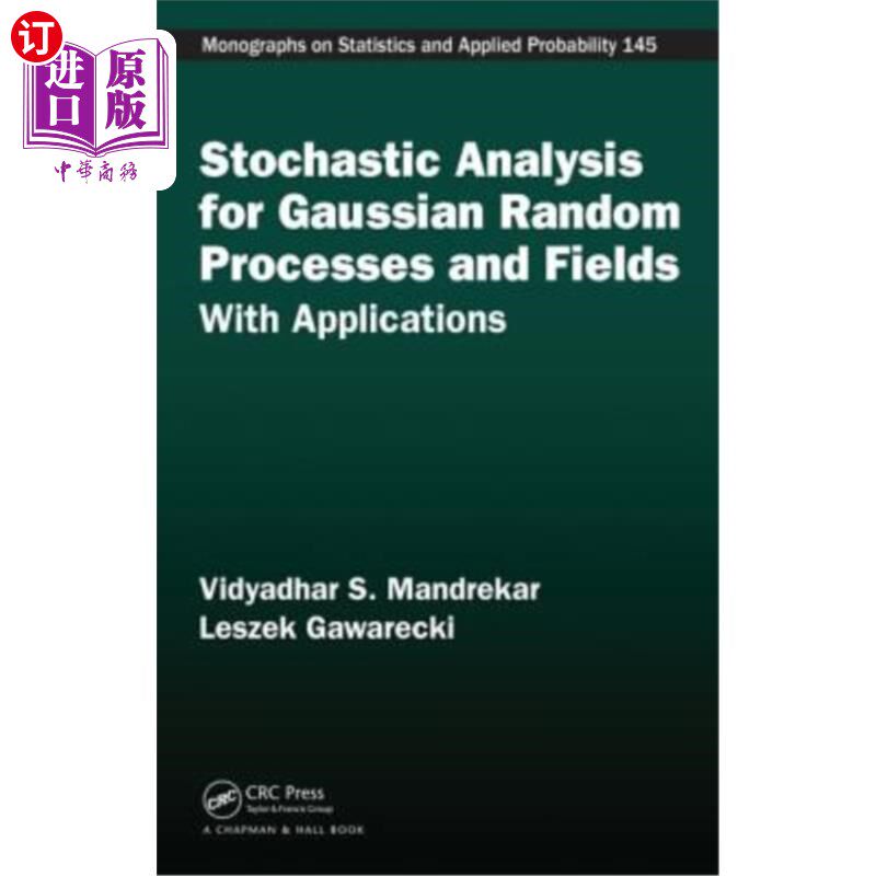 海外直订Stochastic Analysis for Gaussian Random Processes and Fields: With Applications 高斯随机过程和场的随机分析