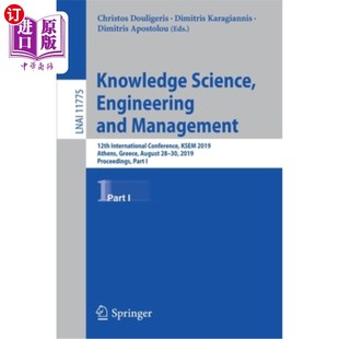 知识科学 第12届 and International Conference 12th Engineering Management 工程与管理 海外直订Knowledge Science
