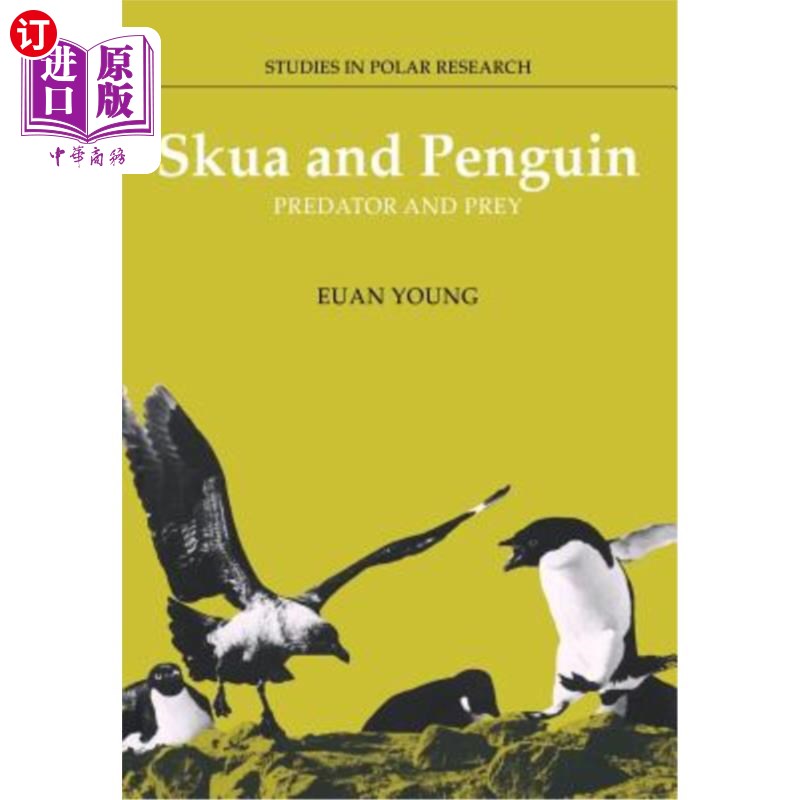 海外直订Skua and Penguin: Predator and Prey 臭鼬和企鹅:捕食者和猎物