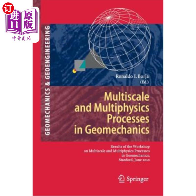 海外直订Multiscale and Multiphysics Processes in Geomechanics 地质力学中的多尺度多物理过程