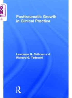 海外直订医药图书Posttraumatic Growth in Clinical Practice 临床实践中的创伤后成长