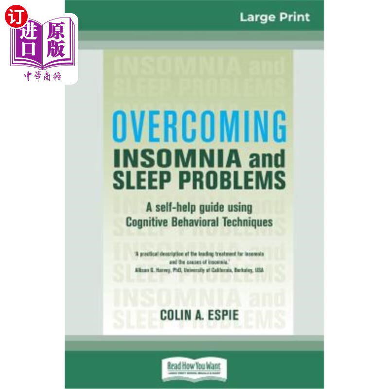 海外直订医药图书Overcoming Insomnia and Sleep Problems: A self-help guide using Cognitive Behavi 克服失眠和睡眠问题
