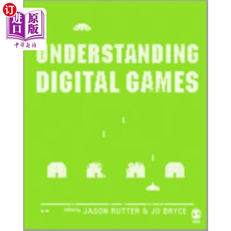 海外直订Understanding Digital Games 理解数字游戏