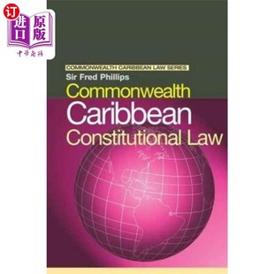 海外直订Commonwealth Caribbean Constitutional Law 英联邦加勒比宪法