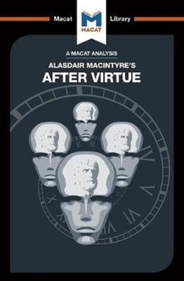 对阿拉斯代尔 麦金泰尔《美德之后》的分析 An Analysis of Alasdair Macintyre's After Virtue【中商原版】