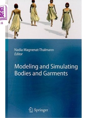 海外直订Modeling and Simulating Bodies and Garments 建模和模拟身体和服装