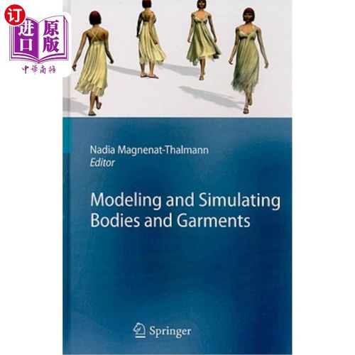 海外直订Modeling and Simulating Bodies and Garments 建模和模拟身体和服装