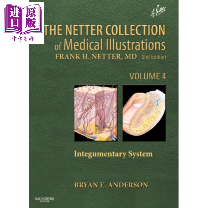 Netter医学插图集 外皮系统 第2版 英文原版 The Netter Collection of Medical Illustrations Integumentary System Elsevi