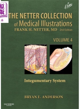 Netter医学插图集 外皮系统 第2版 英文原版 The Netter Collection of Medical Illustrations Integumentary System Elsevi