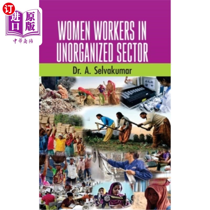 海外直订Women Workers in Unorganized Sectors 无组织部门的女工