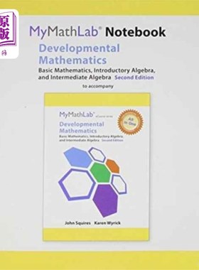 海外直订MyLab Math Notebook for Developmental Mathematics MyLab数学笔记本Squires/Wyrick发展数学