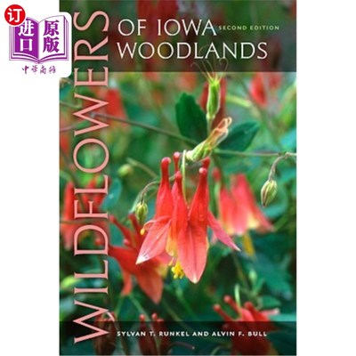 海外直订Wildflowers of Iowa Woodlands 爱荷华州林地的野花