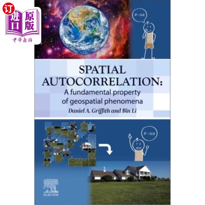 海外直订Spatial Autocorrelation: A Fundamental Property of Geospatial Phenomena 空间自相关:地理空间现象的基本性质