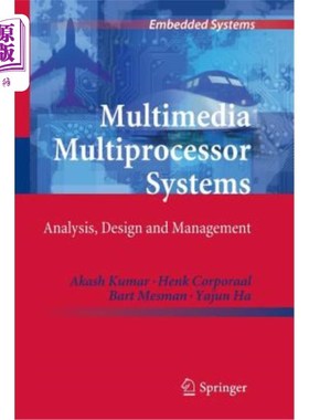 海外直订Multimedia Multiprocessor Systems: Analysis, Design and Management 多媒体多处理器系统:分析、设计与管理