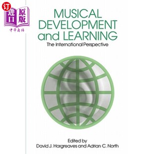 海外直订Musical Development and Learning: The International Perspective 音乐发展与学习：国际视野