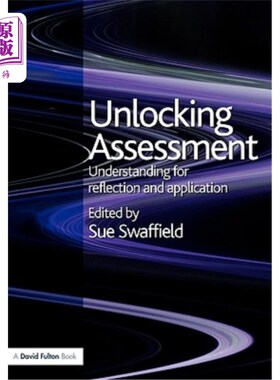 海外直订Unlocking Assessment: Understanding for Reflection and Application 解锁评估:对反思和应用的理解