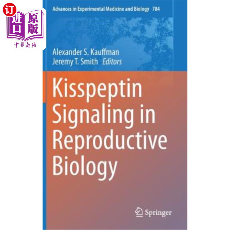 海外直订医药图书Kisspeptin Signaling in Reproductive Biology 生殖生物学中的Kisspeptin信号