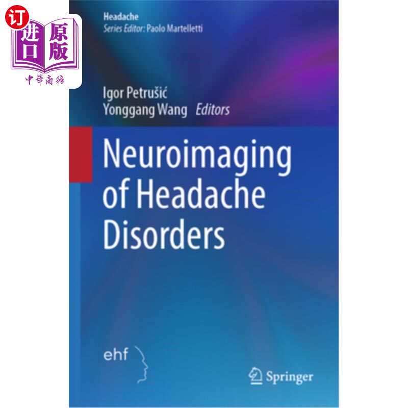 海外直订医药图书Neuroimaging of Headache Disorders 头痛疾病的神经影像学