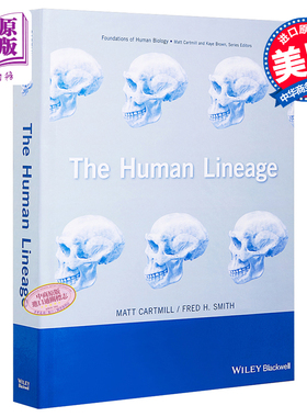 现货 The Human Lineage 英文原版 人类世系  Matt Cartmill Fred H Smith【中商原版】