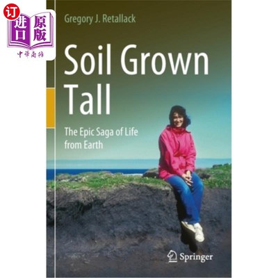 海外直订Soil Grown Tall: The Epic Saga of Life from Earth 土壤长得高:来自地球生命的史诗传奇