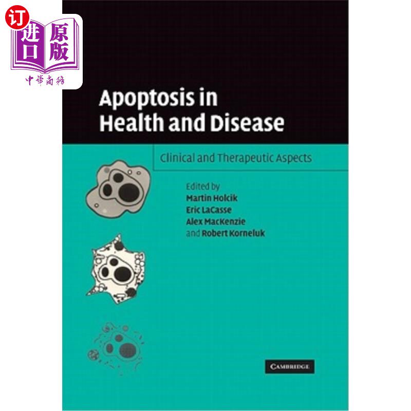 海外直订医药图书Apoptosis in Health and Disease: Clinical and Therapeutic Aspects 细胞凋亡在健康和疾病中的作用:临床