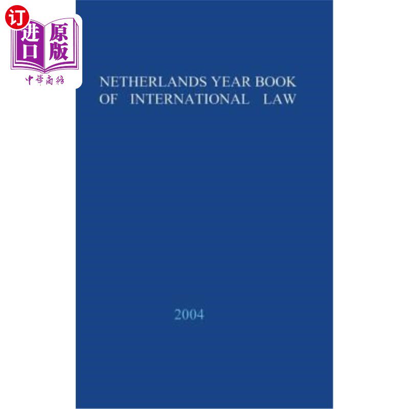 海外直订Netherlands Yearbook of International Law - 2004 荷兰国际法年鉴:第35卷,2004年