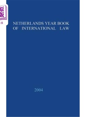 海外直订Netherlands Yearbook of International Law - 2004 荷兰国际法年鉴:第35卷，2004年