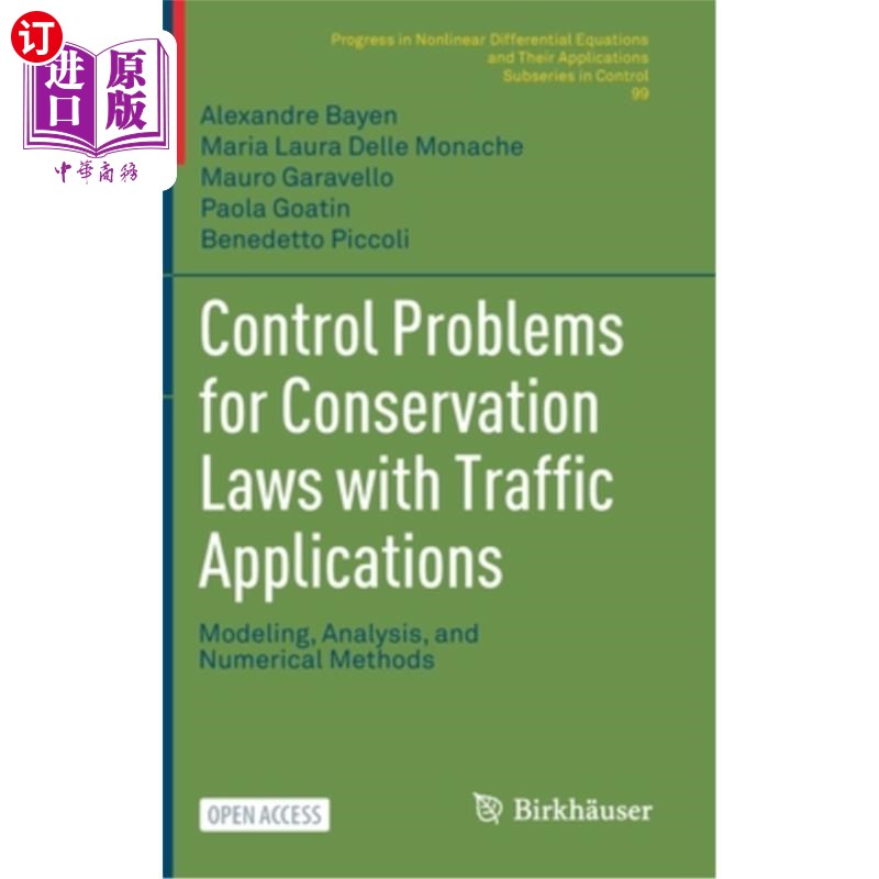 海外直订Control Problems for Conservation Laws with Traffic Applications: Modeling, Anal 交通应用中守恒定律的控制问