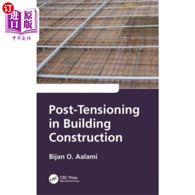 海外直订Post-Tensioning in Building Construction 建筑施工中的后张拉