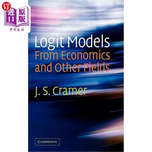 海外直订Logit Models from Economics and Other Fields 来自经济学和其他领域的Logit模型