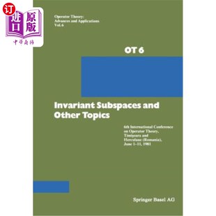 Operator 不变子空间与其他主题：第六 Other International Conference 6th and Topics 海外直订Invariant Subspaces