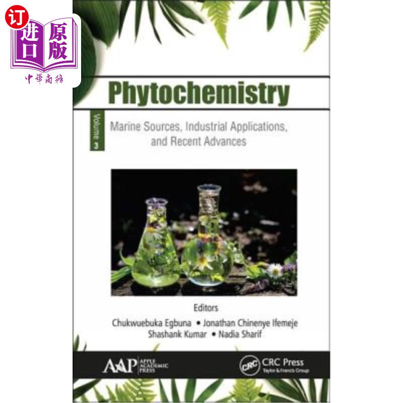 海外直订医药图书Phytochemistry: Volume 3: Marine Sources, Industrial Applications, and Recent Ad 植物化学:第3卷:海