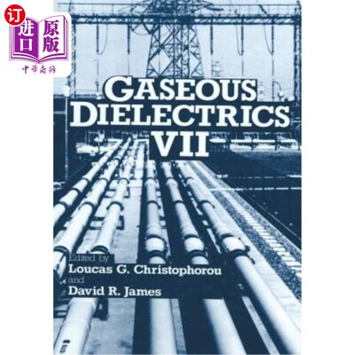 海外直订Gaseous Dielectrics VII 气体电介质VII
