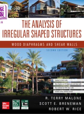 海外直订The Analysis of Irregular Shaped Structures: Wood Diaphragms and Shear Walls, Se 不规则形状结构的分析:木隔