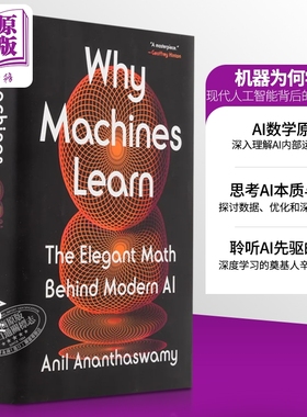 为何机器能学习 现代人工智能背后的优雅数学 英文原版 Why Machines Learn AI人工智能数学基础 机器学习中的数学 美版平装