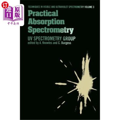 海外直订Practical Absorption Spectrometry: Ultraviolet Spectrometry Group 实用吸收光谱:紫外光谱组