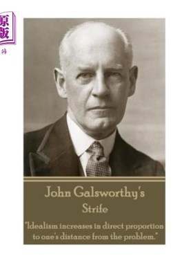 海外直订John Galsworthy - Strife: 