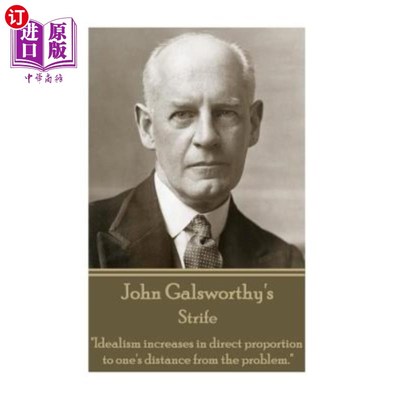 海外直订John Galsworthy - Strife: 