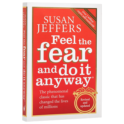 【中商原版】感到恐惧 英文原版 Feel The Fear And Do It Anyway - 20th Anniversary Edition  Susan Jeffers 励志自助