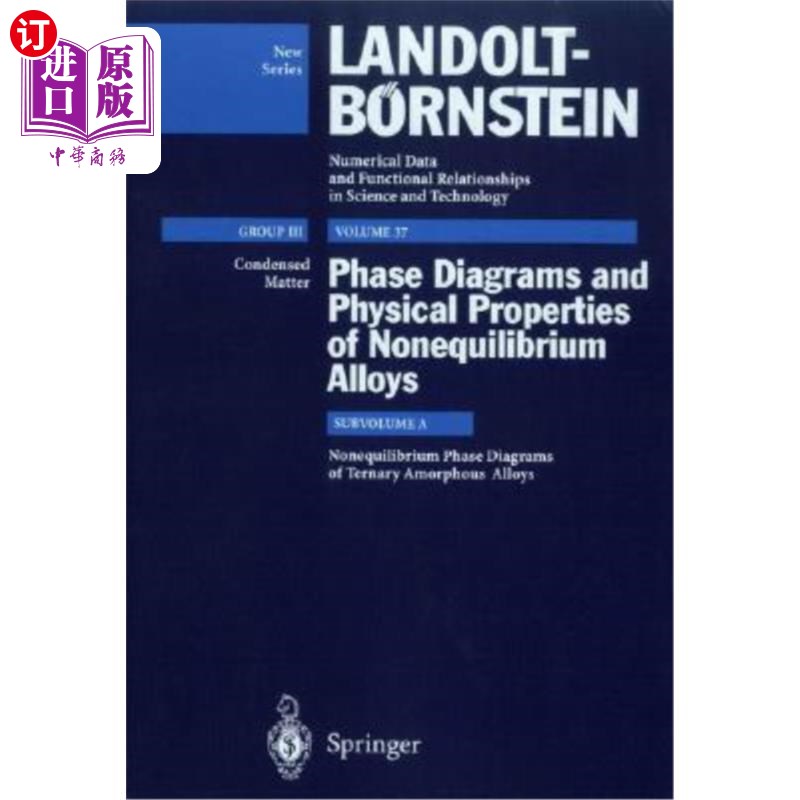 海外直订Nonequilibrium Phase Diagrams of Ternary Amorphous Alloys 三元非晶合金的非平衡相图