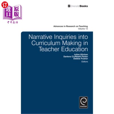 海外直订Narrative Inquiries Into Curriculum Making in Teacher Education 教师教育课程制定的叙事探讨