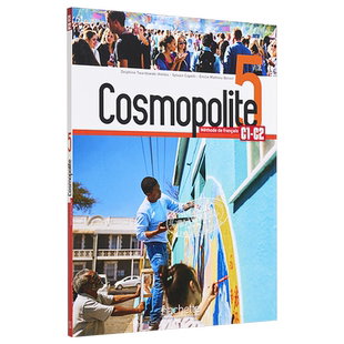 成人法语教材 Cosmopolite 5 学生用书 法文原版 Cosmopolite Niveau 5 Livre de l eleve Sylvain Capelli【中商原版】