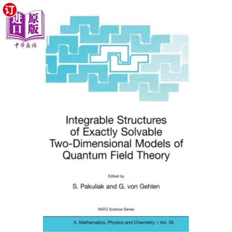 海外直订Integrable Structures of Exactly Solvable Two-Dimensional Models of Quantum Fiel 量子场论精确可解二维模型的可积